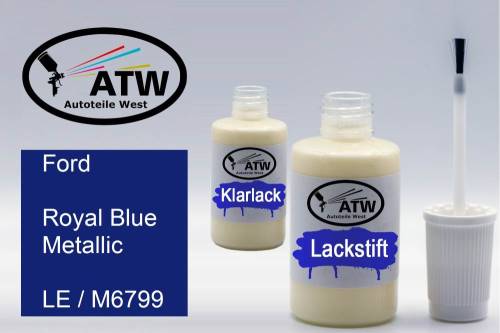 Ford, Royal Blue Metallic, LE / M6799: 20ml Lackstift + 20ml Klarlack - Set, von ATW Autoteile West.